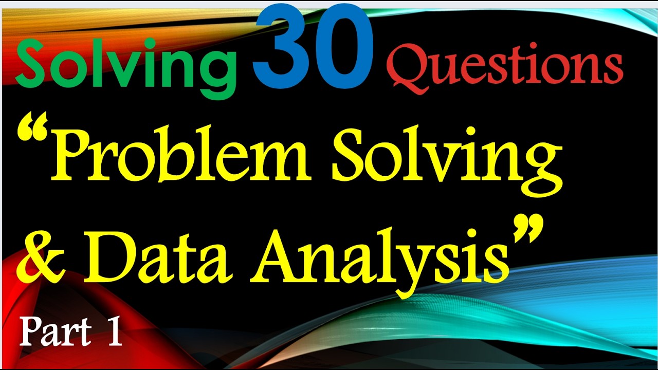 Solving 30 Problem solving and data analysis of SAT exam - part 1