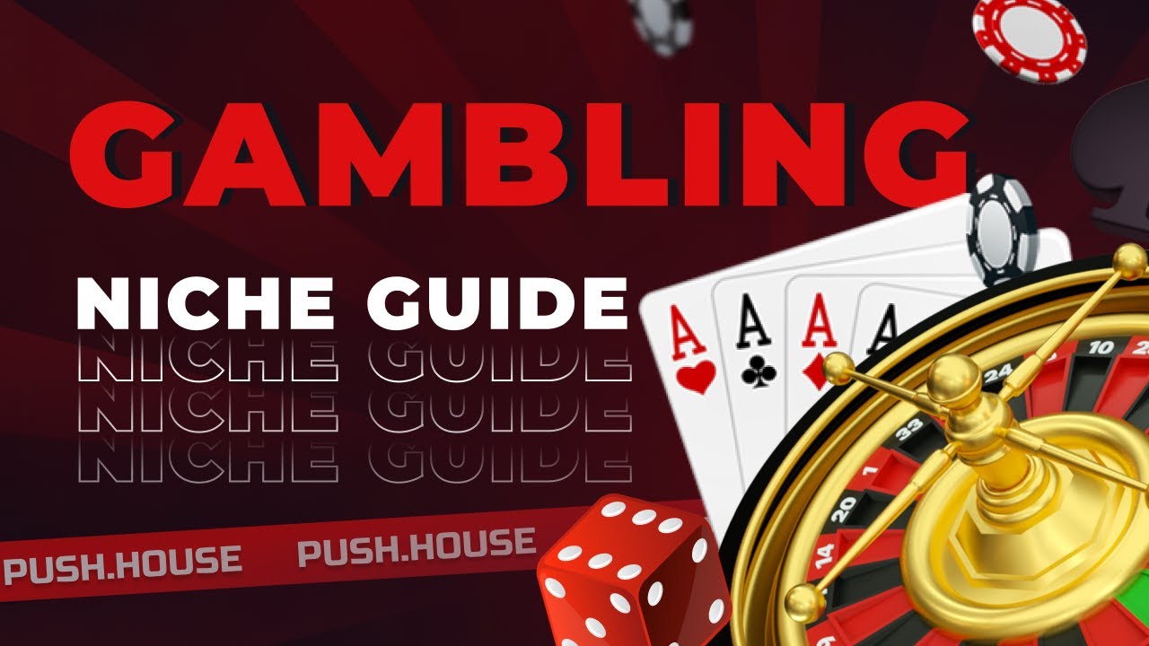 How to Earn on Gambling and Casino Affiliates? Complete Guide to Niche | Push.House