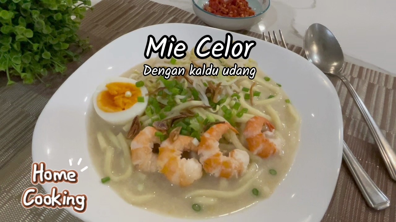 Resep Mie Celor gurih dan lezat dengan sup udang | Egg & Shrimp Noddles, very taste and easy to make