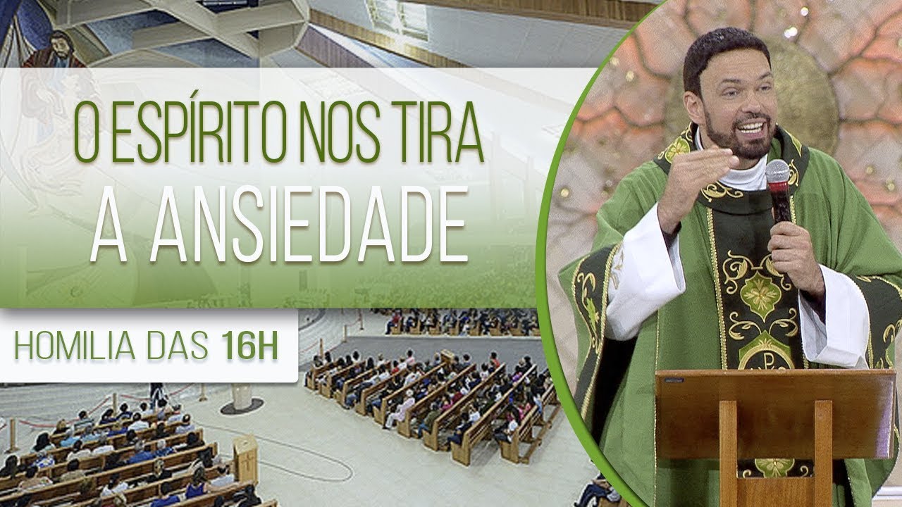 O Espírito nos tira a ansiedade - Pe. Adriano Zandoná 23/06/18