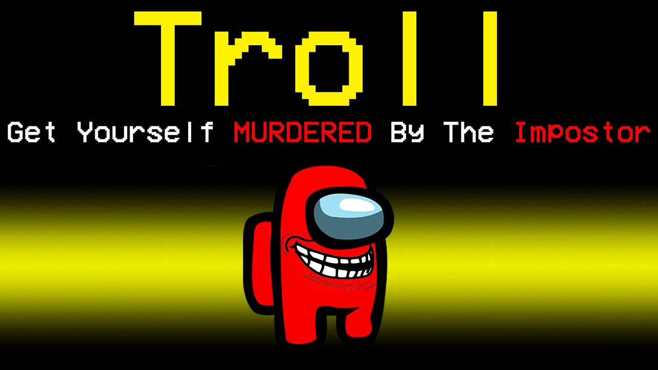 Among Us With NEW TROLL ROLE.. (hilarious)