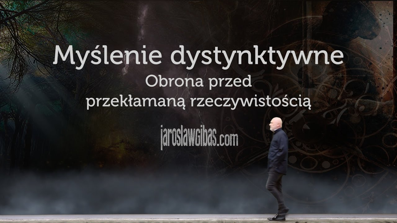 Myślenie dystynktywne. Obrona przed przekłamaną rzeczywistością #23