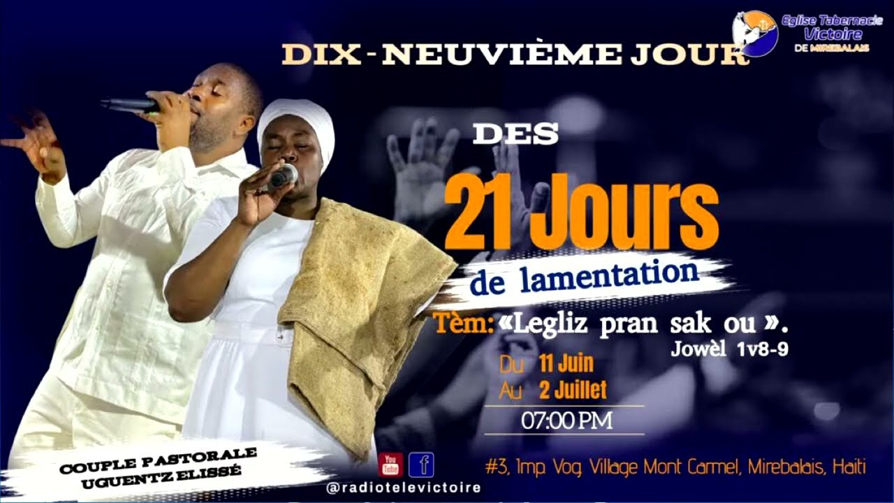 Dix-Neuvième jour de lamentation, soyez bénis!
