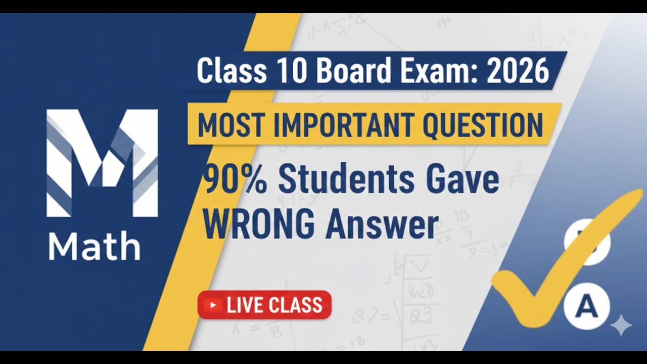 Class 10 Maths: Most Important Question for 2026 Board Exam! 🚨 90% Students Fail to Solve | LIVE