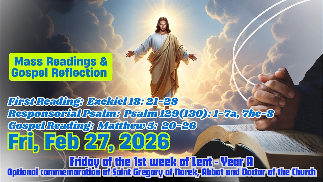 Today's Catholic Mass Readings and Gospel Reflection – Friday 27 February 2026