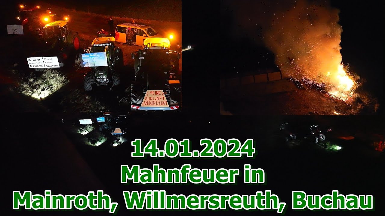 Mahnfeuer 14.01.2024 Mainroth Willmersreuth Buchau