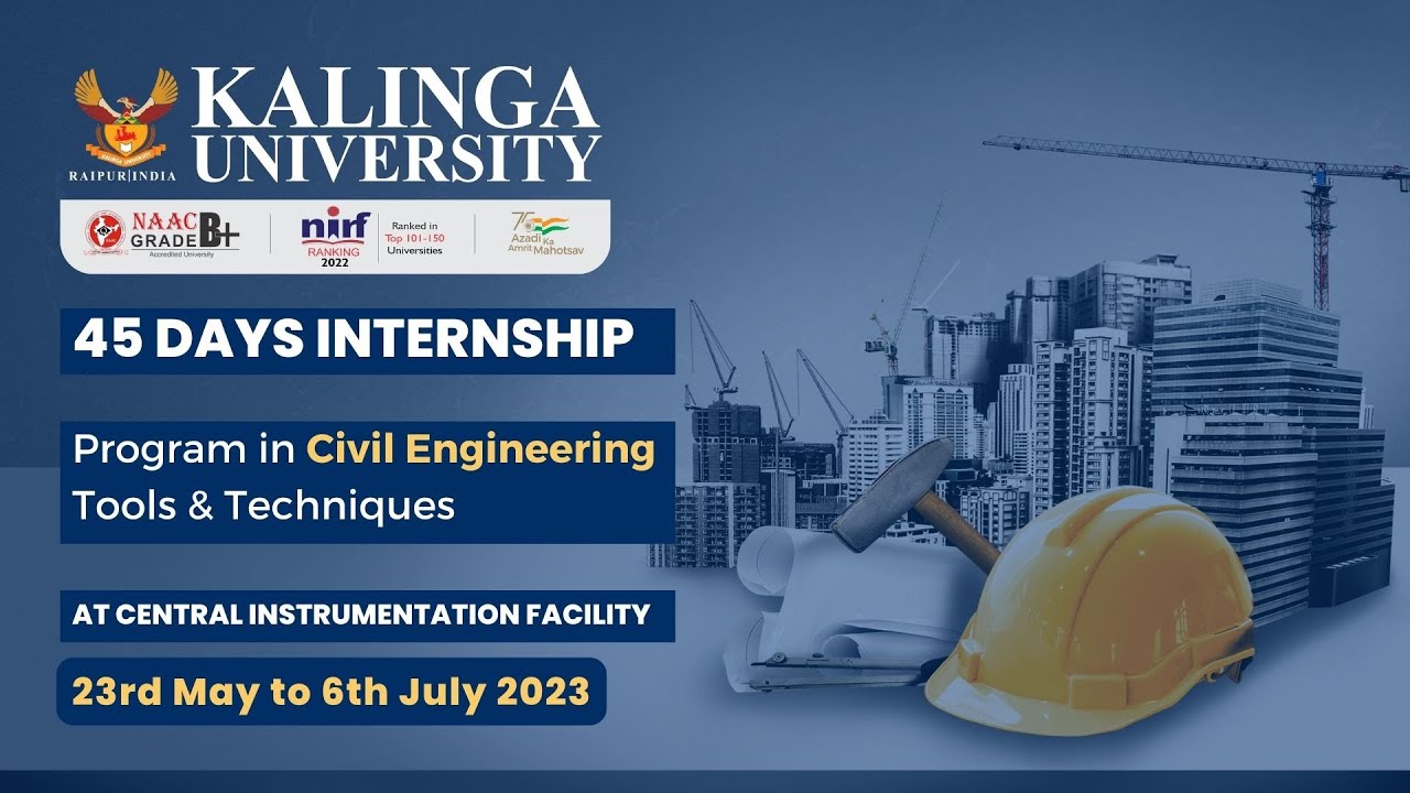 Civil Engineering Internship Program: Hands-On Experience with Kalinga University's 45-Day Program!