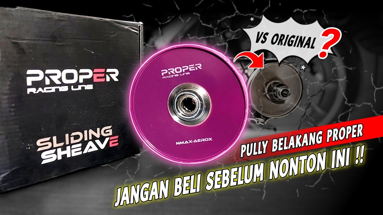 Review SLIDING SHAVE PROPER RACING LINE (pully belakang) vs original.