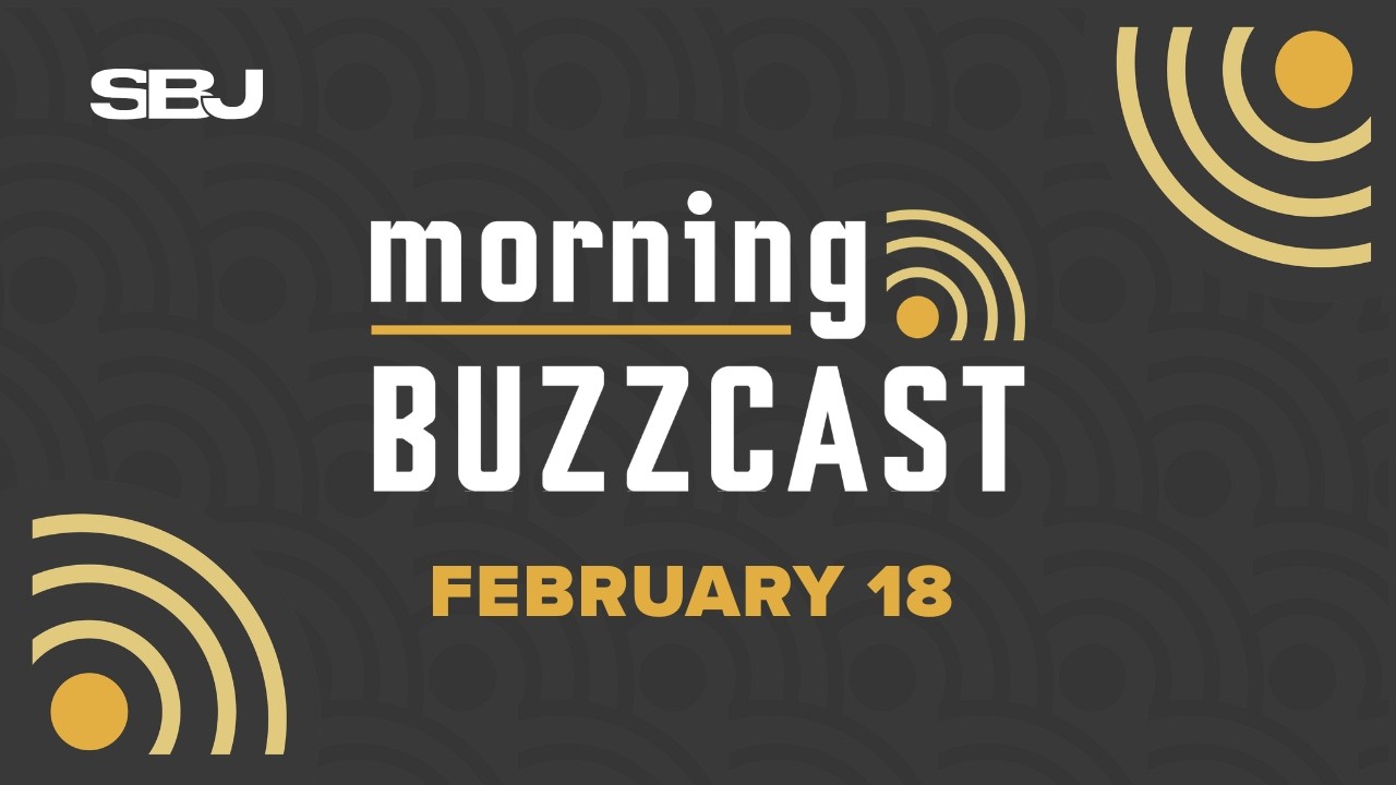 SBJ Morning Buzzcast: February 18, 2026