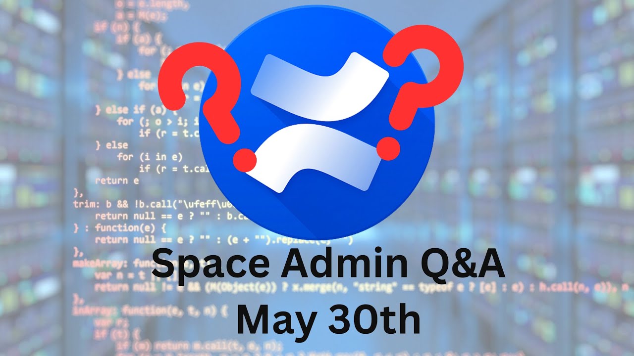 Confluence Space Admin Q&A Access, Categories, Filtering and more!
