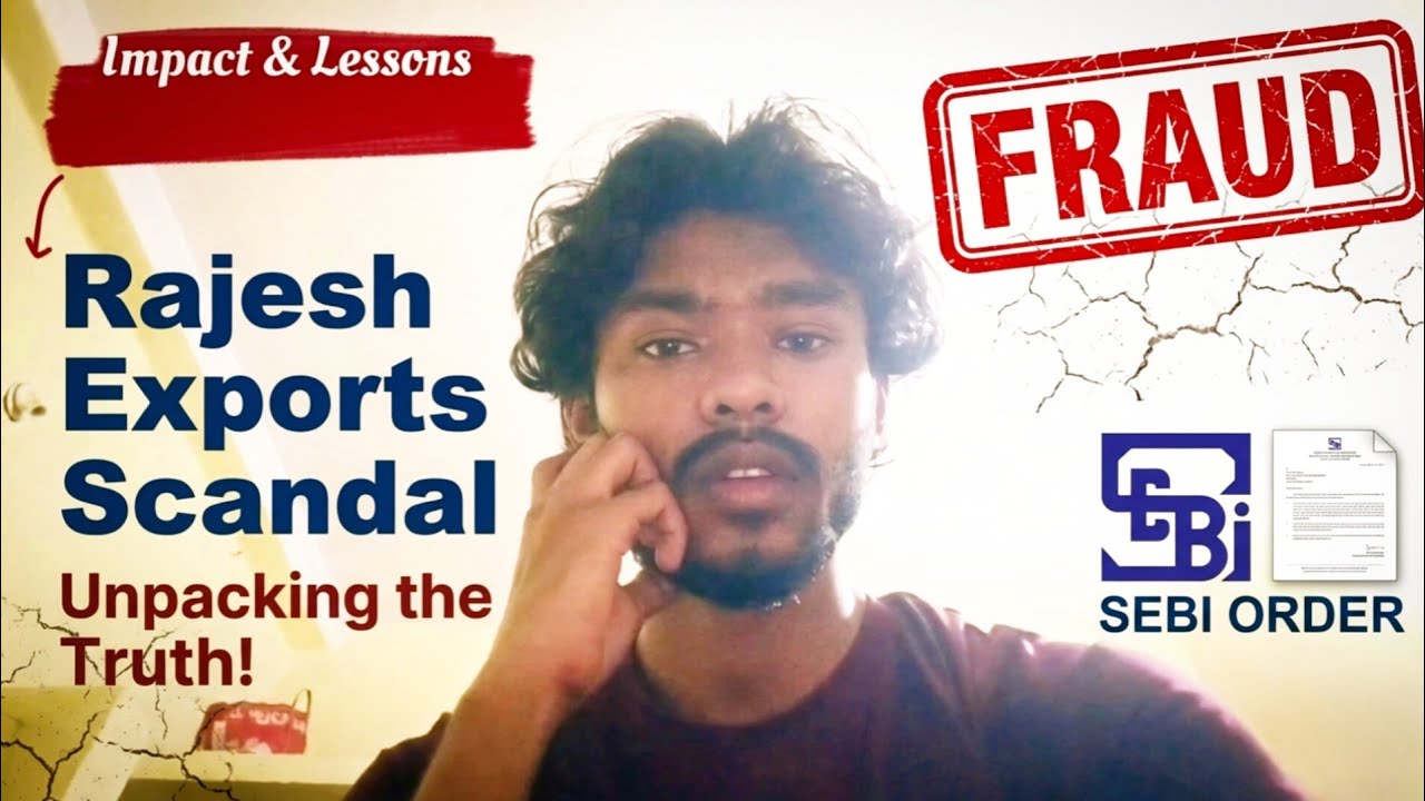 🚨 India Ka Sabse Bada Accounting Scandal? Rajesh Exports SEBI Order Explained!