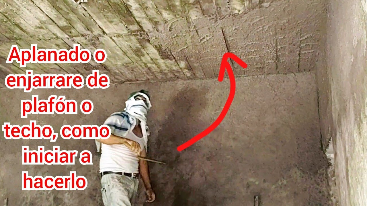 Como iniciar a enjarrar o aplanar el techo o plafón de la casa, Charpiar o Sarpiar el techo.