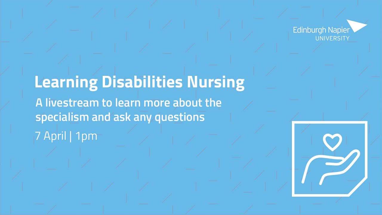 Why study Learning Disabilities Nursing? | Live Q&A