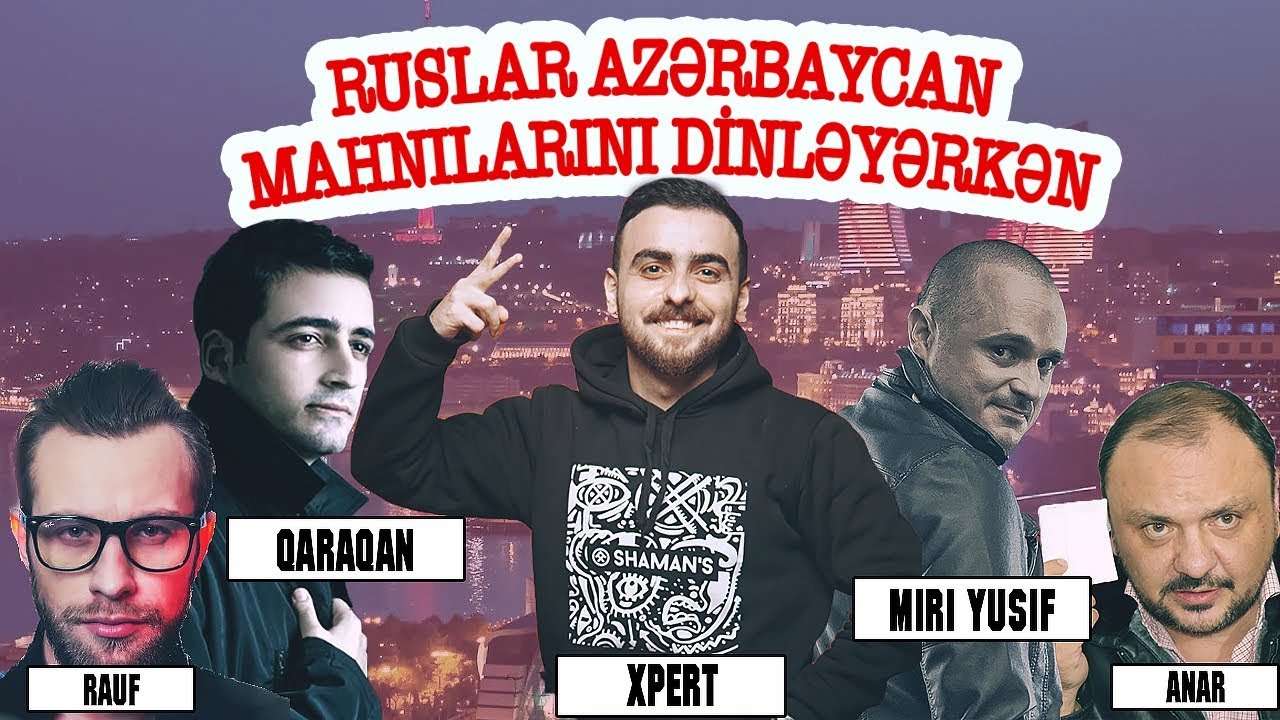 Rusların azərbaycan mahnılarına reaksiyası #1 QARAQAN, XPERT, MIRI YUSIF, ANAR NAĞILBAZ