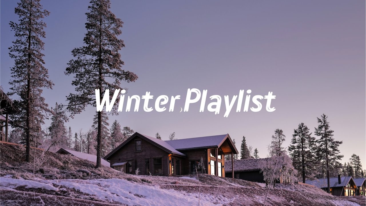 [Playlist] 눈 오는 날, 창가에 앉아 듣기 좋은 노래 | 겨울 팝송 플레이리스트 Winter Playlist