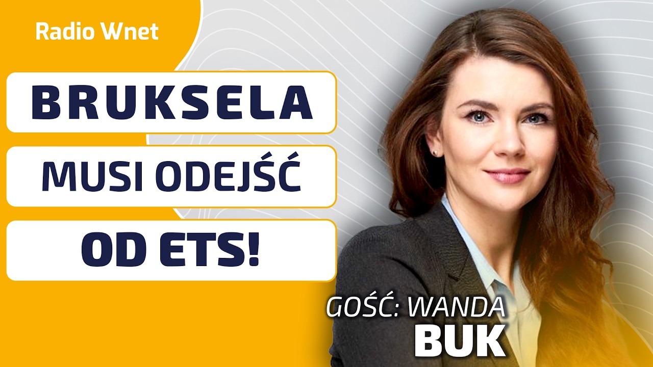 Wanda Buk: Gdyby nie było systemu ETS, płacilibyśmy za prąd około 30% mniej. UE musi odejść od ETS