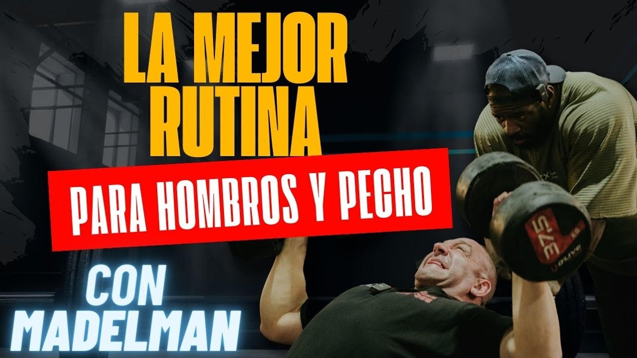 La mejor rutina para hombros y pecho con Madelman (PRIMERA PARTE)