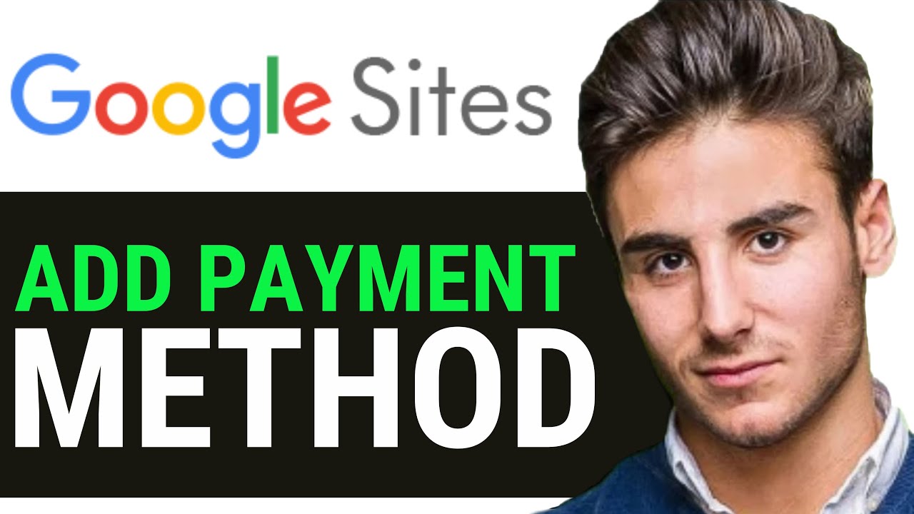 HOW TO ADD PAYMENT METHOD ON GOOGLE SITES 2024