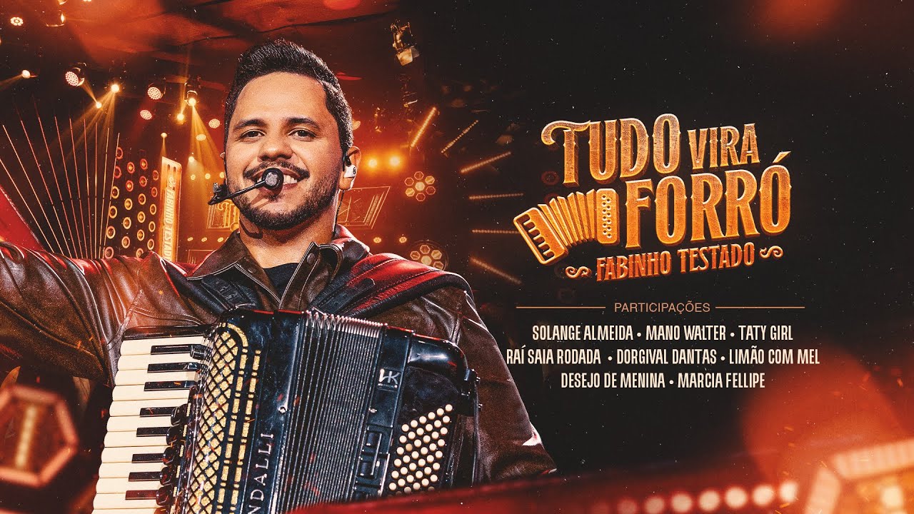 Fabinho Testado - DVD TUDO VIRA FORR&Oacute; (Ao Vivo em Fortaleza)