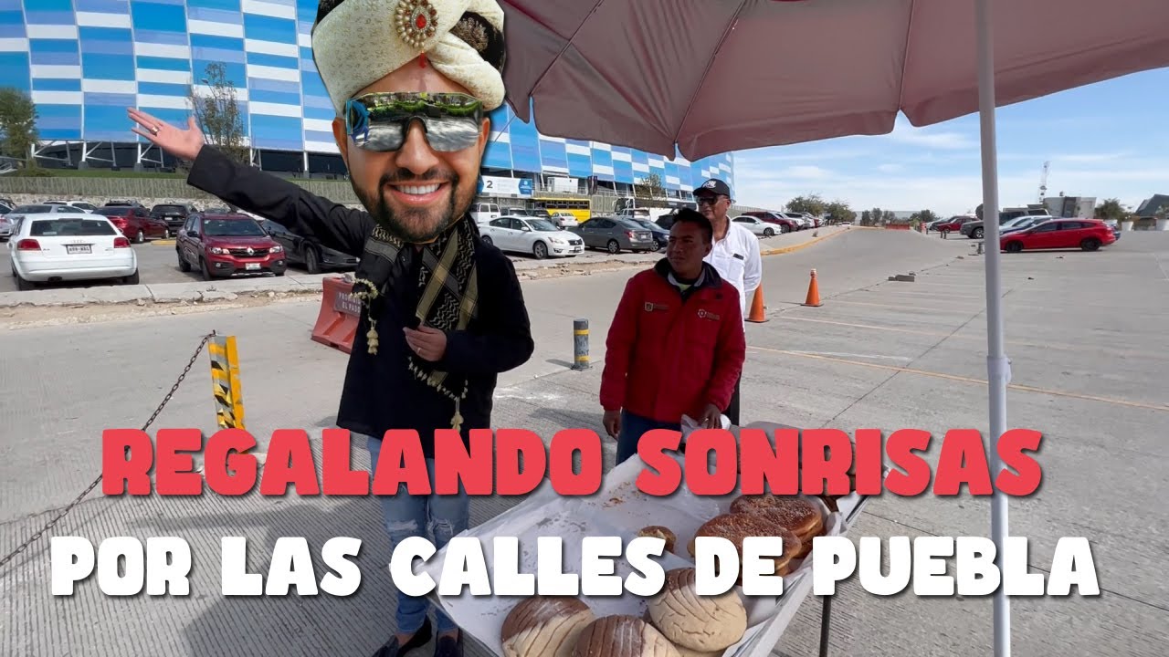 Regalando sonrisas por las calles de Puebla