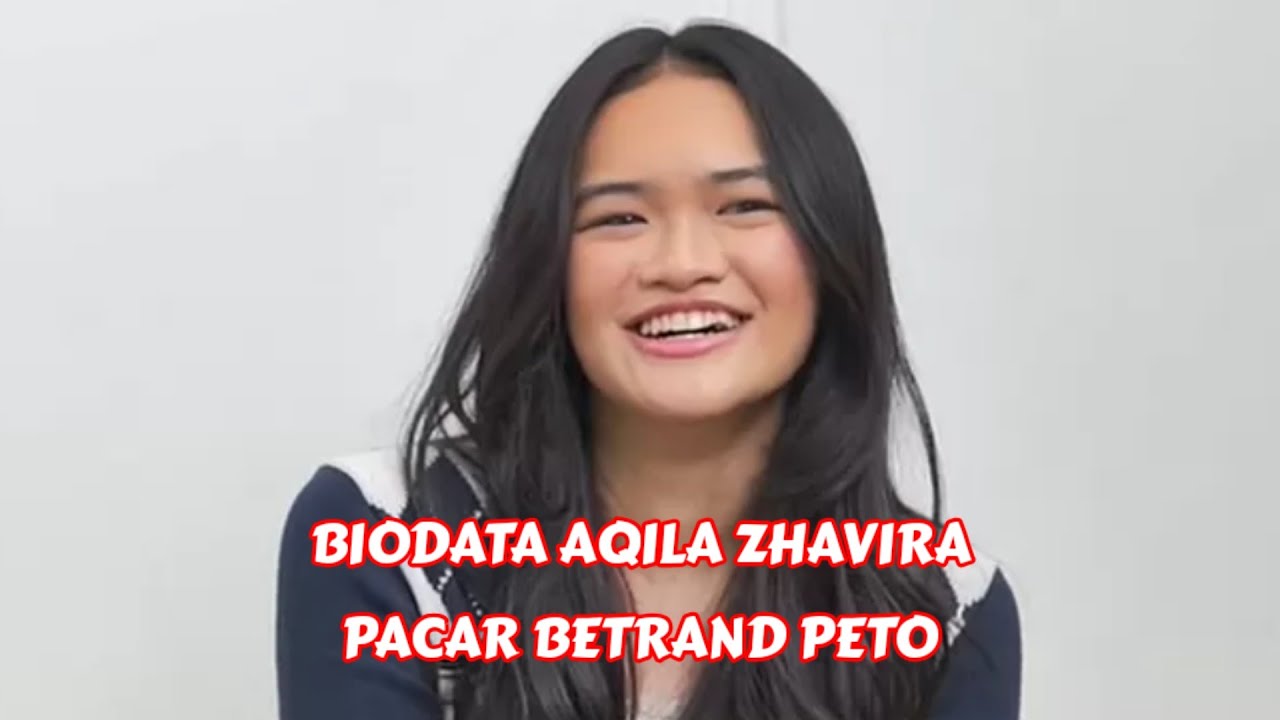 PROFIL DAN BIODATA AQILA ZHAVIRA