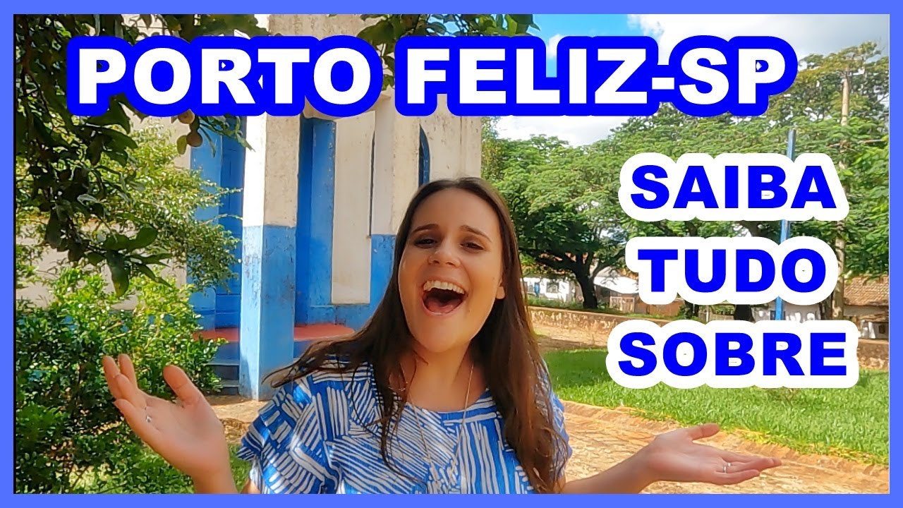 CURIOSIDADES,HIST&Oacute;RIA,MIST&Eacute;RIOS,PRATO T&Iacute;PICO E PONTOS TUR&Iacute;STICOS DE PORTO FELIZ A TERRA DAS MON&Ccedil;&Otilde;ES!
