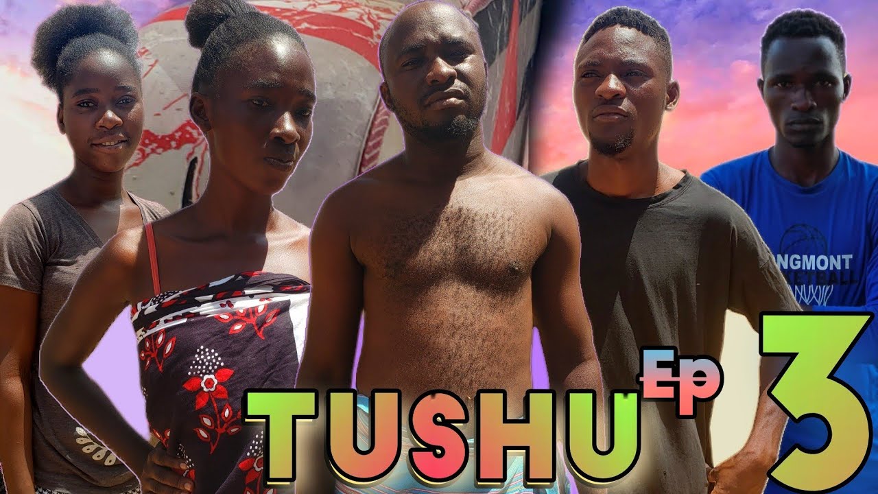 TUSHU ( EPISODE 03 ) GIRIAMA SERIES 2025 // GANZE FILM.
