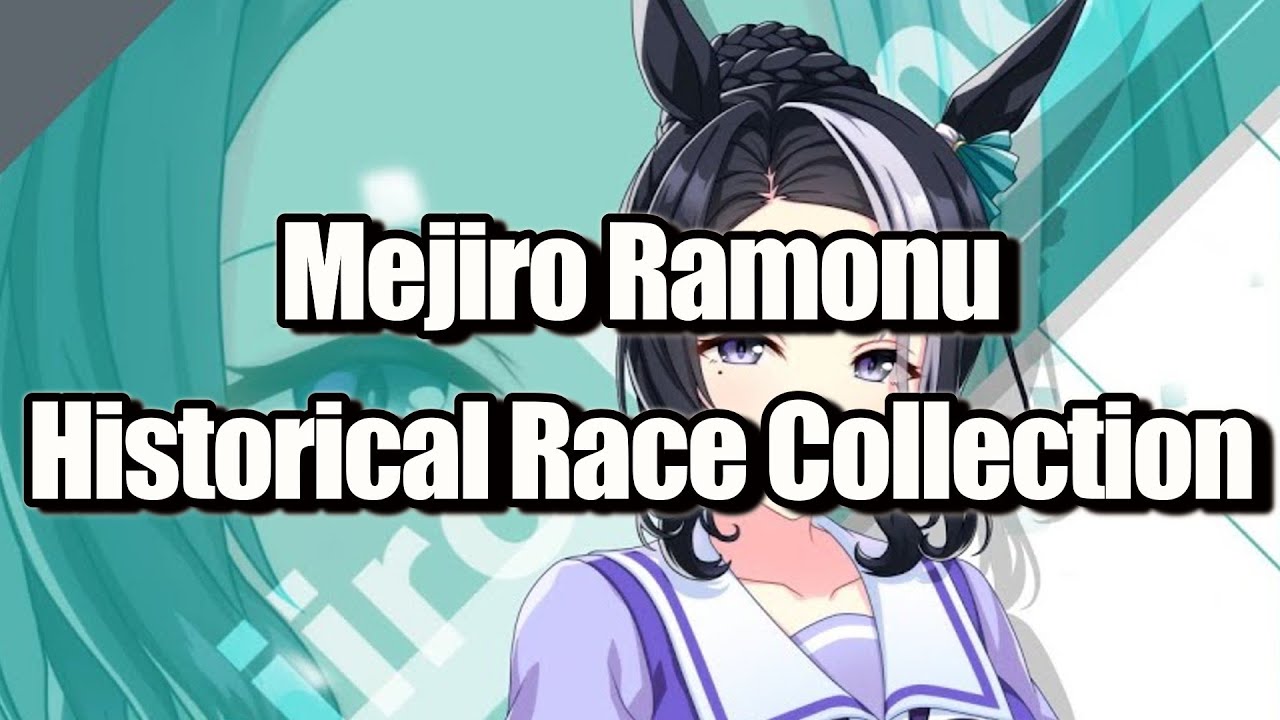 Mejiro Ramonu Historical Race Collection
