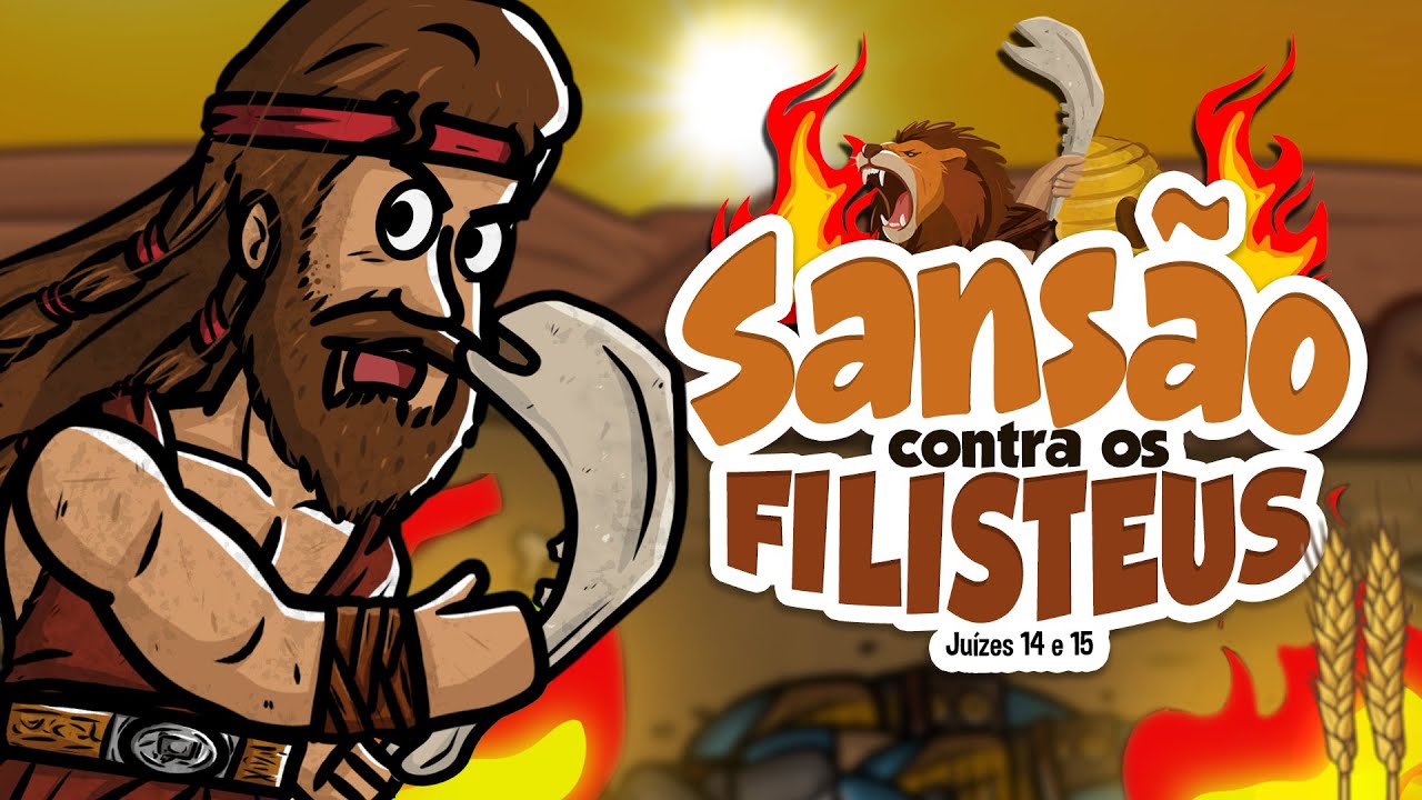 Sansão contra os Filisteus  | Histórias da bíblia | Minha Primeira Bíblia | 46