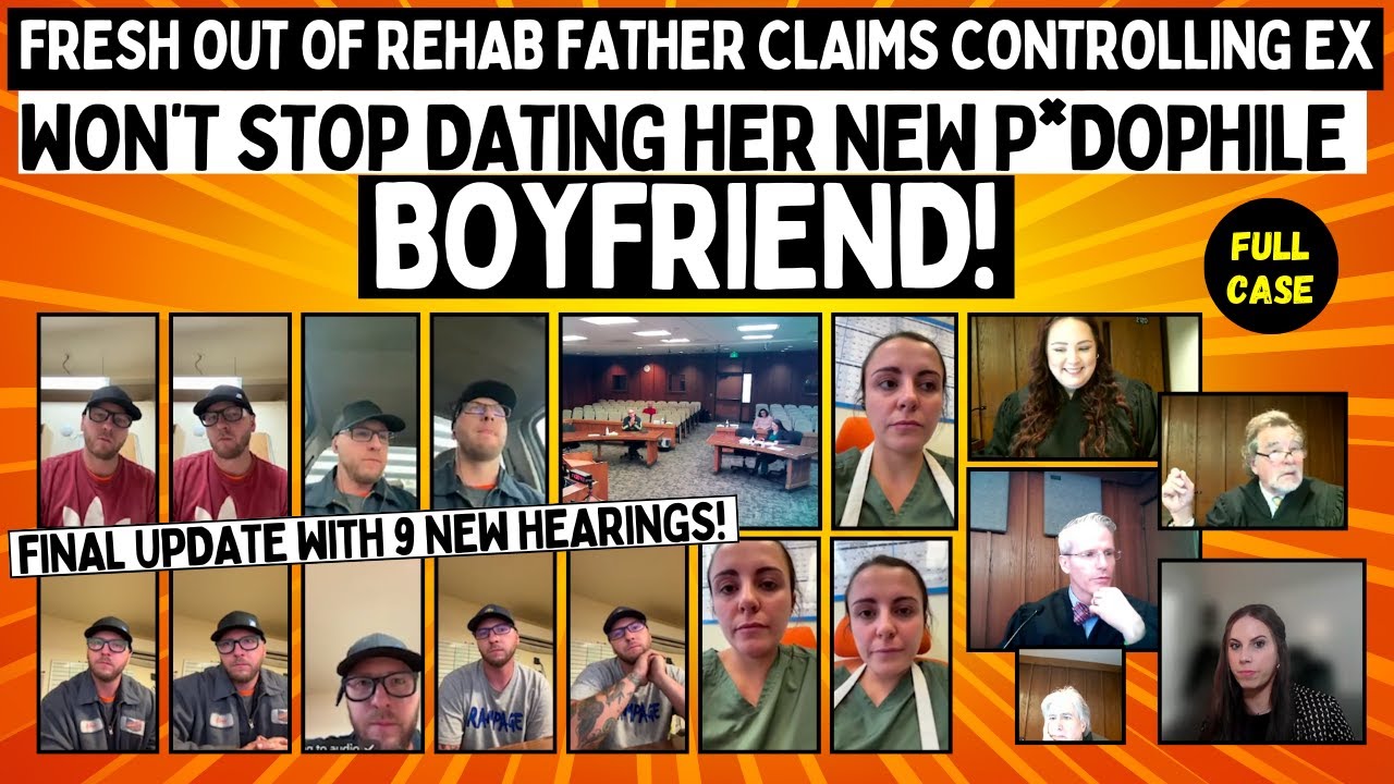 Fresh-Out-Of-REHAB Dad Claims His Controlling Ex Won’t Stop Dating Her NEW P*dophile Boyfriend!