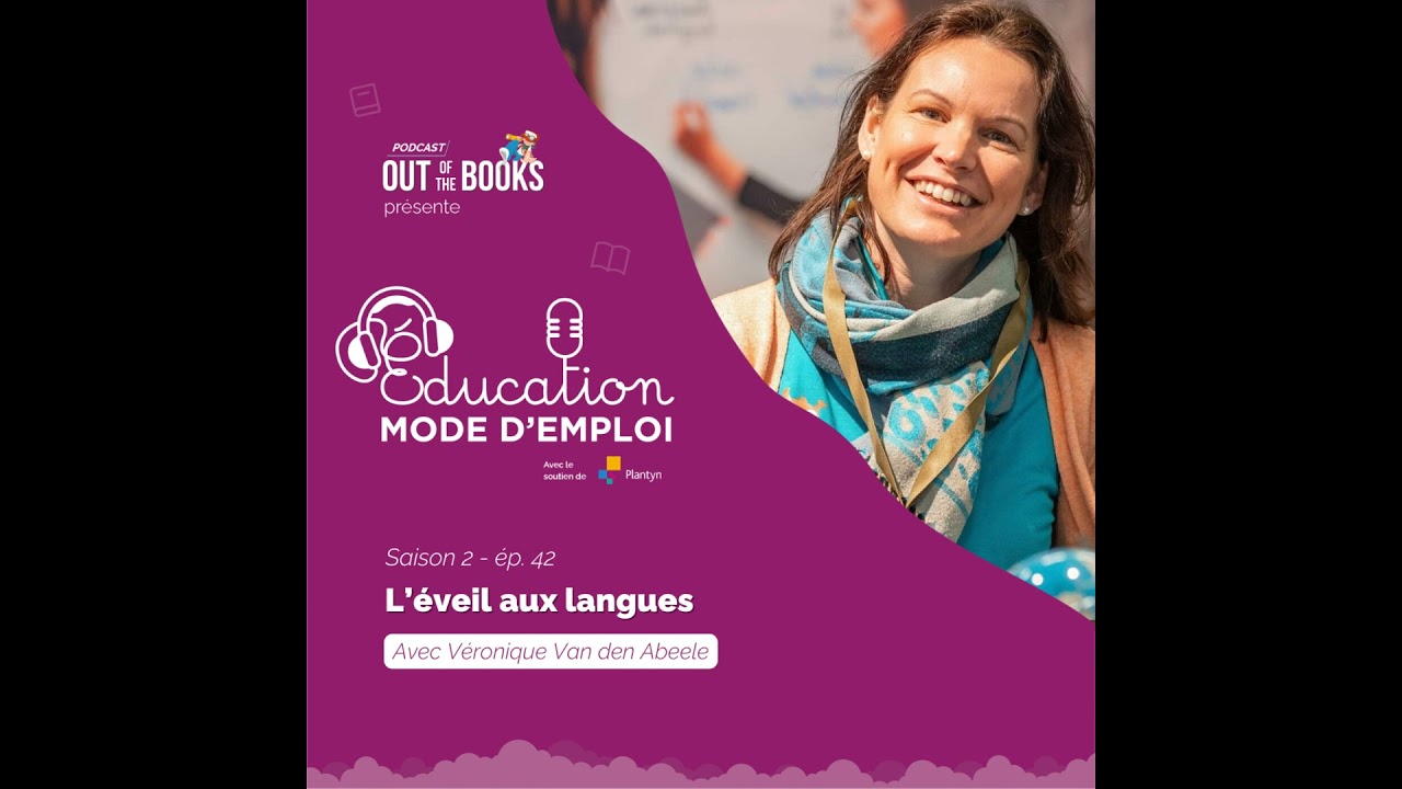 #42 Véronique Van den Abeele: L'éveil aux langues