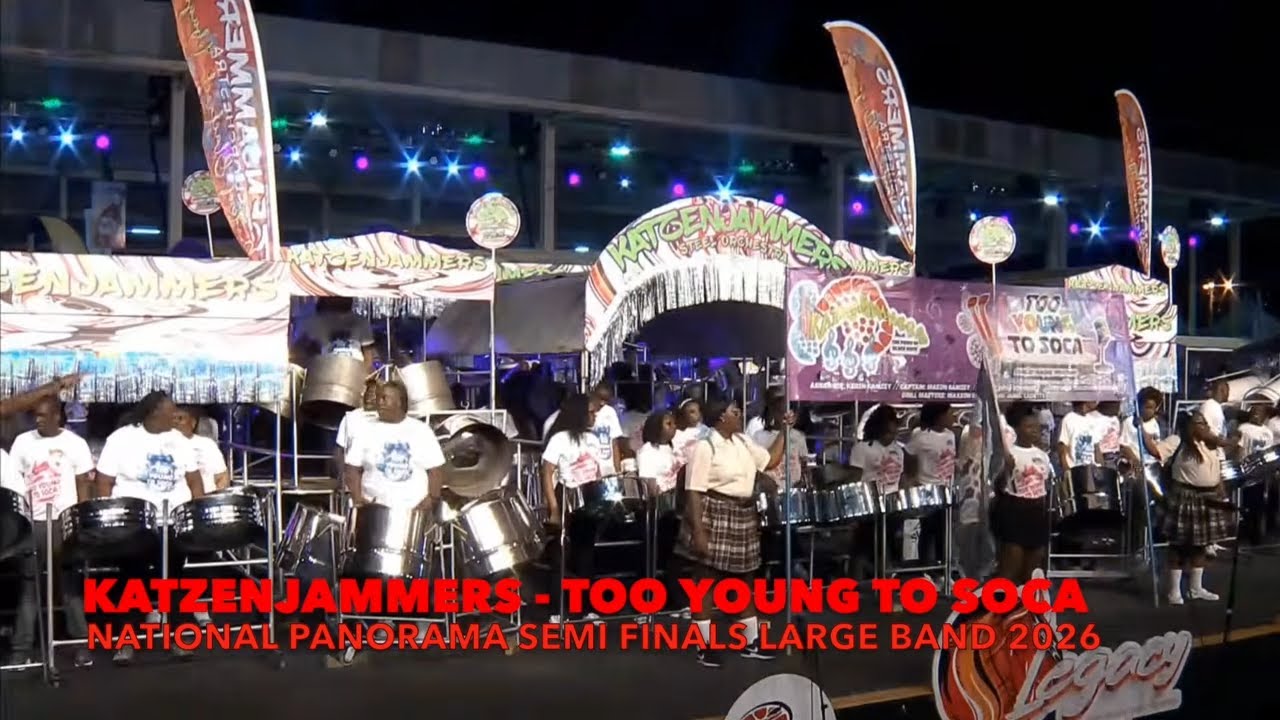 Katzenjammers Too Young to Soca  Large Band Panorama Semi-Finals Carnival 2026