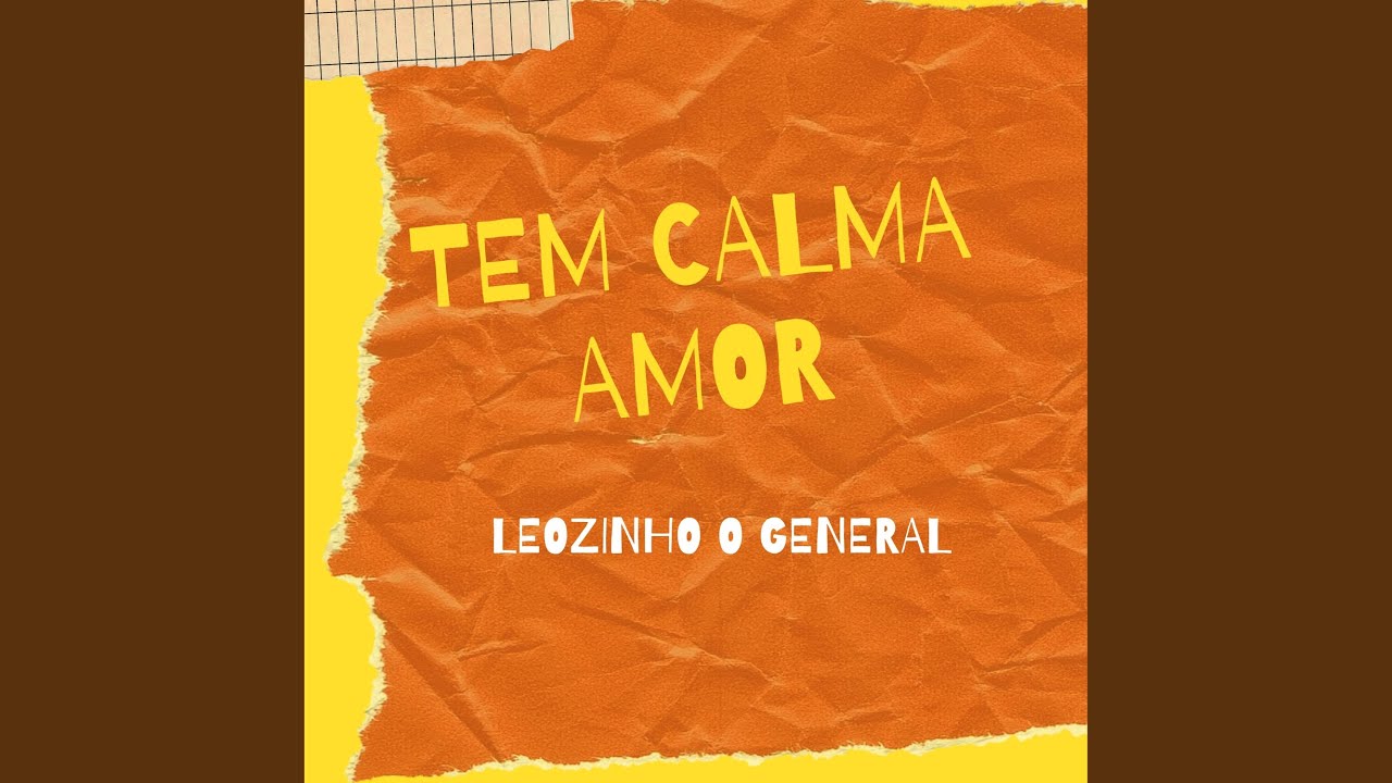 Tem Calma Amor