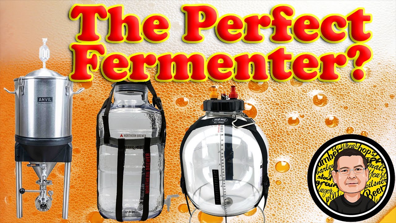 What is the perfect fermenter for homebrewing?