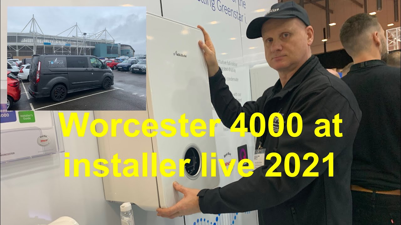 GOING TO INSTALLER LIVE 2021 to see and  review  the new Worcester  4000 combination boiler.