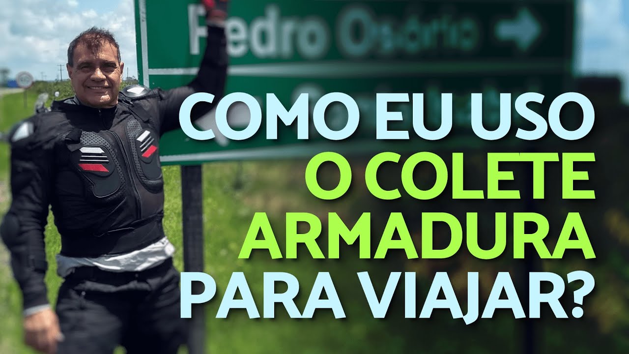 Vestindo o colete armadura que me protege nas viagens de motocicleta