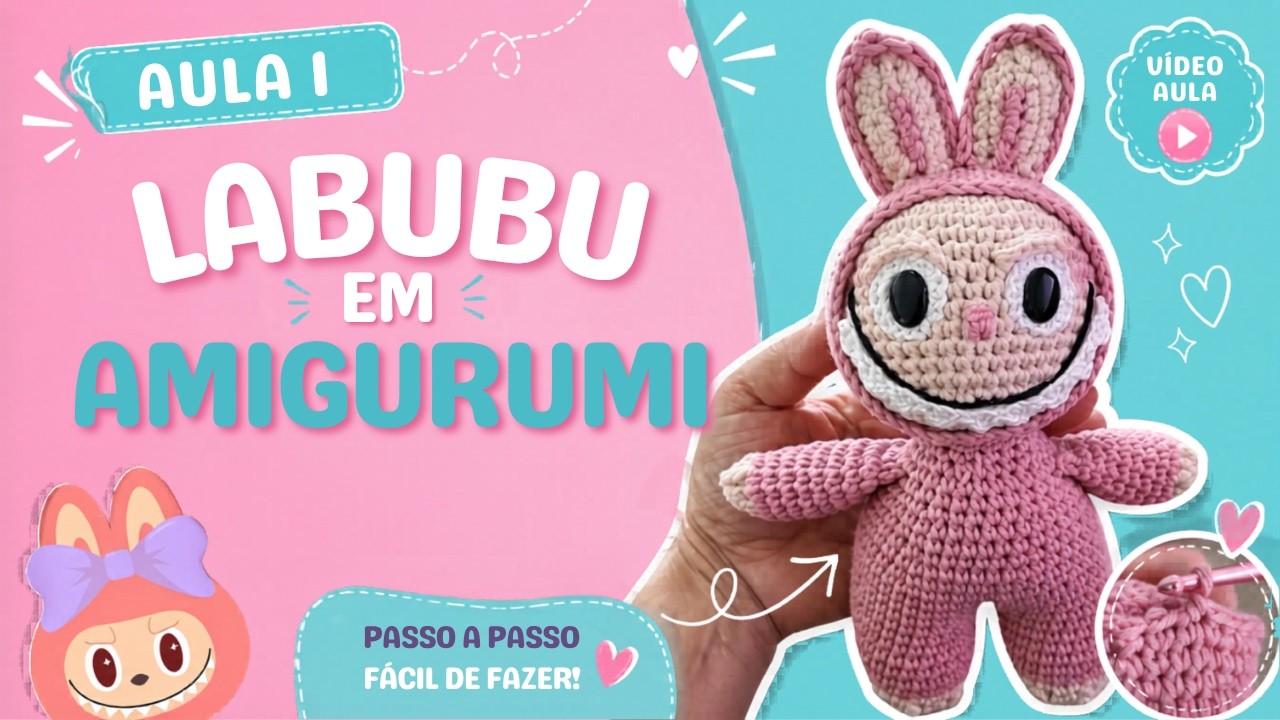 Labubu Amigurumi 🧶 | Passo a Passo Fácil