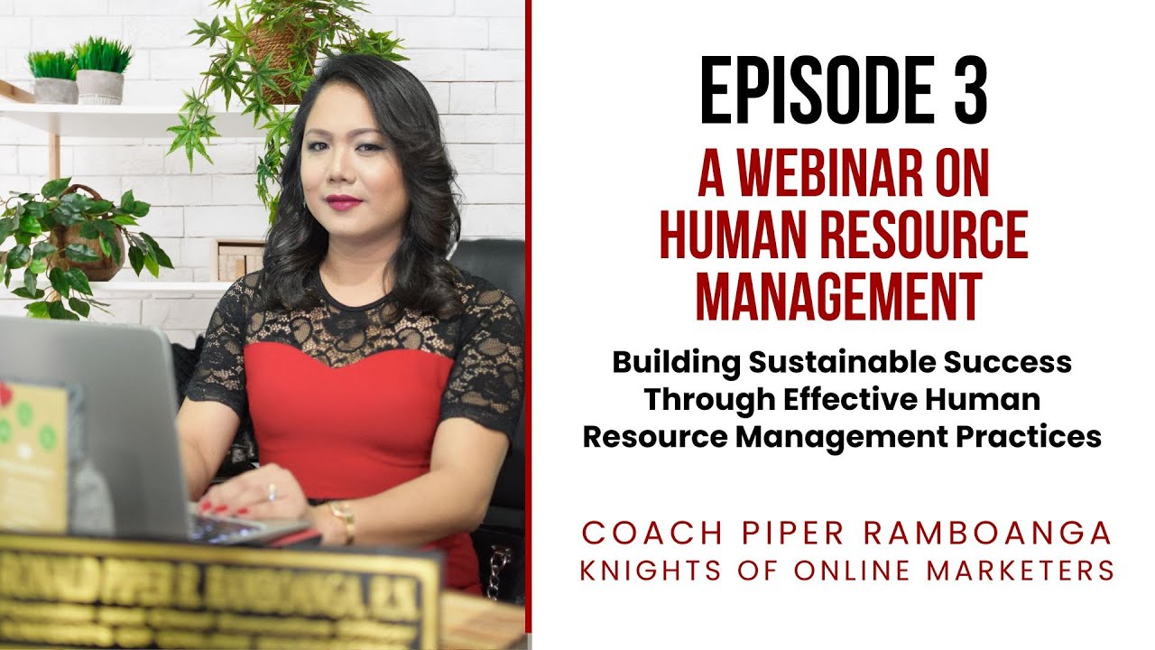 Episode 3: Webinar on Human Resource Management (January 21, 2024)
