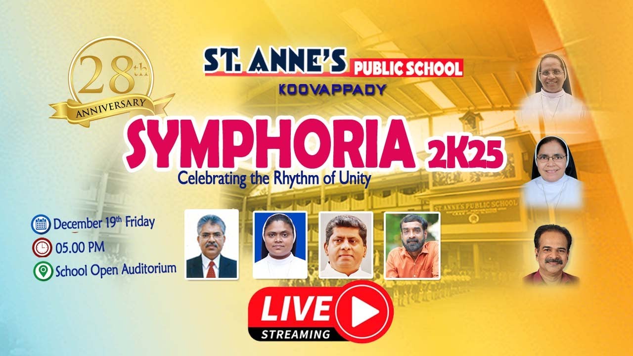 ANNUAL DAY 2025 SYMPHORIA l ST ANNES PUBLIC SCHOOL KOOVAPPADY