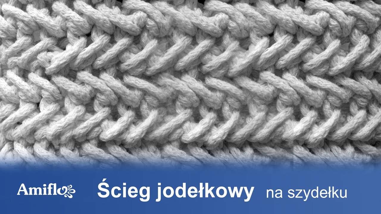 Ścieg jodełkowy na szydełku / How to make Herringbone Stitch
