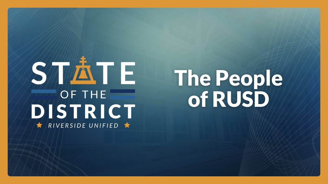 The People of RUSD - State of the District 2022