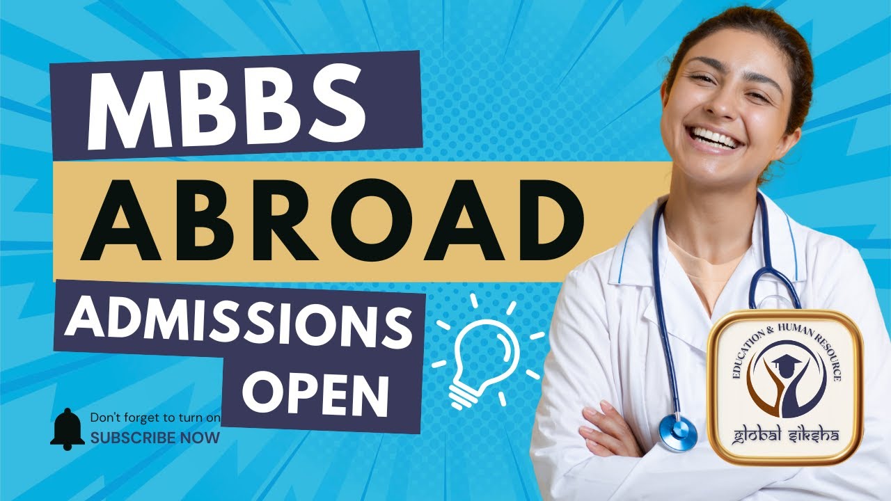 MBBS Abroad 2025 | Start Your Journey Today with Global Siksha MBBS in Russia, Georgia, Uzbekistan