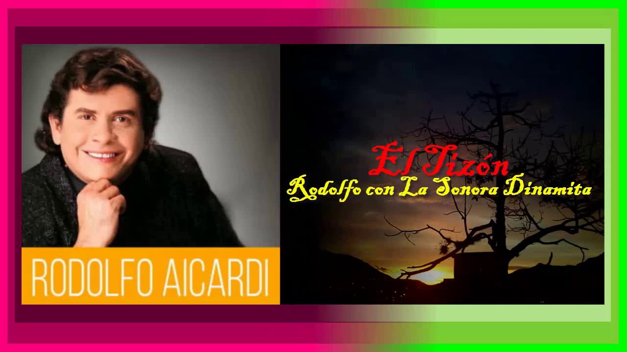 rodolfo aicardi y la sonora dinamita mix  lo mejor