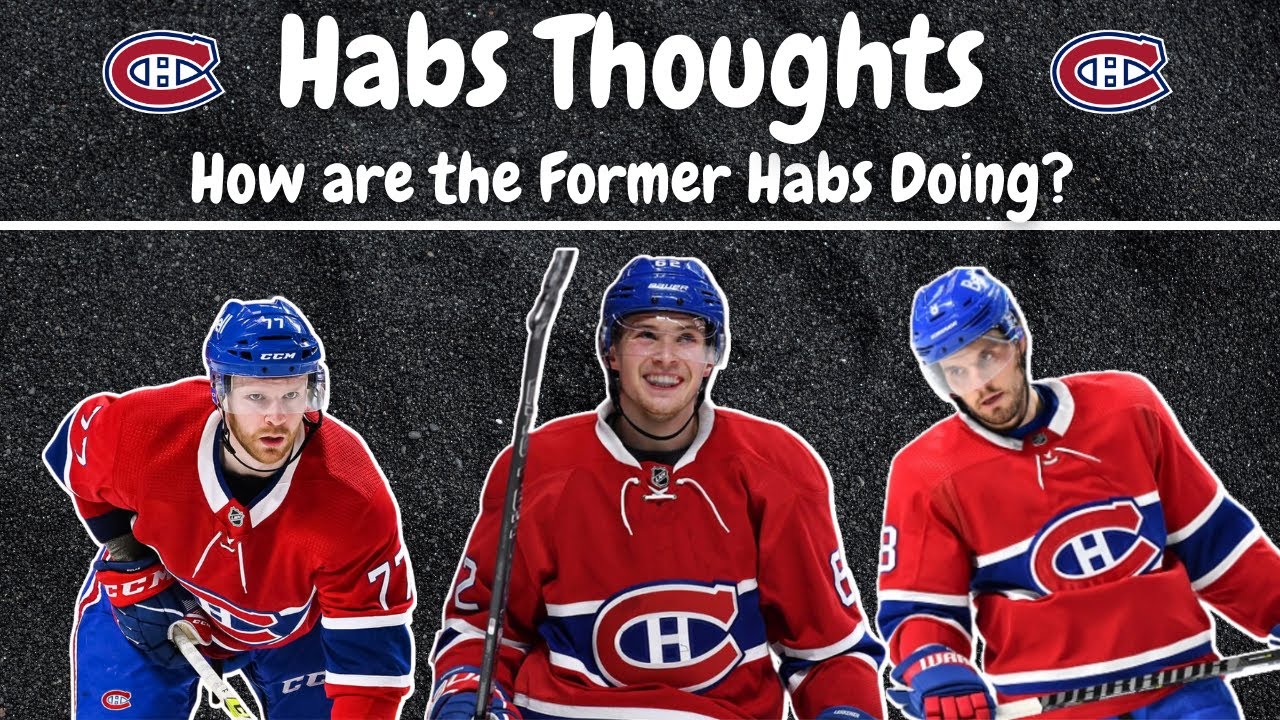 Habs Thoughts - How are the 