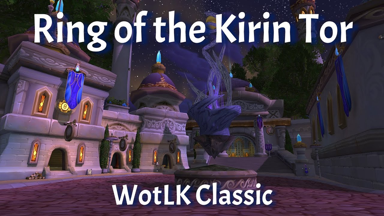 Ring of the Kirin Tor--WotLK Classic