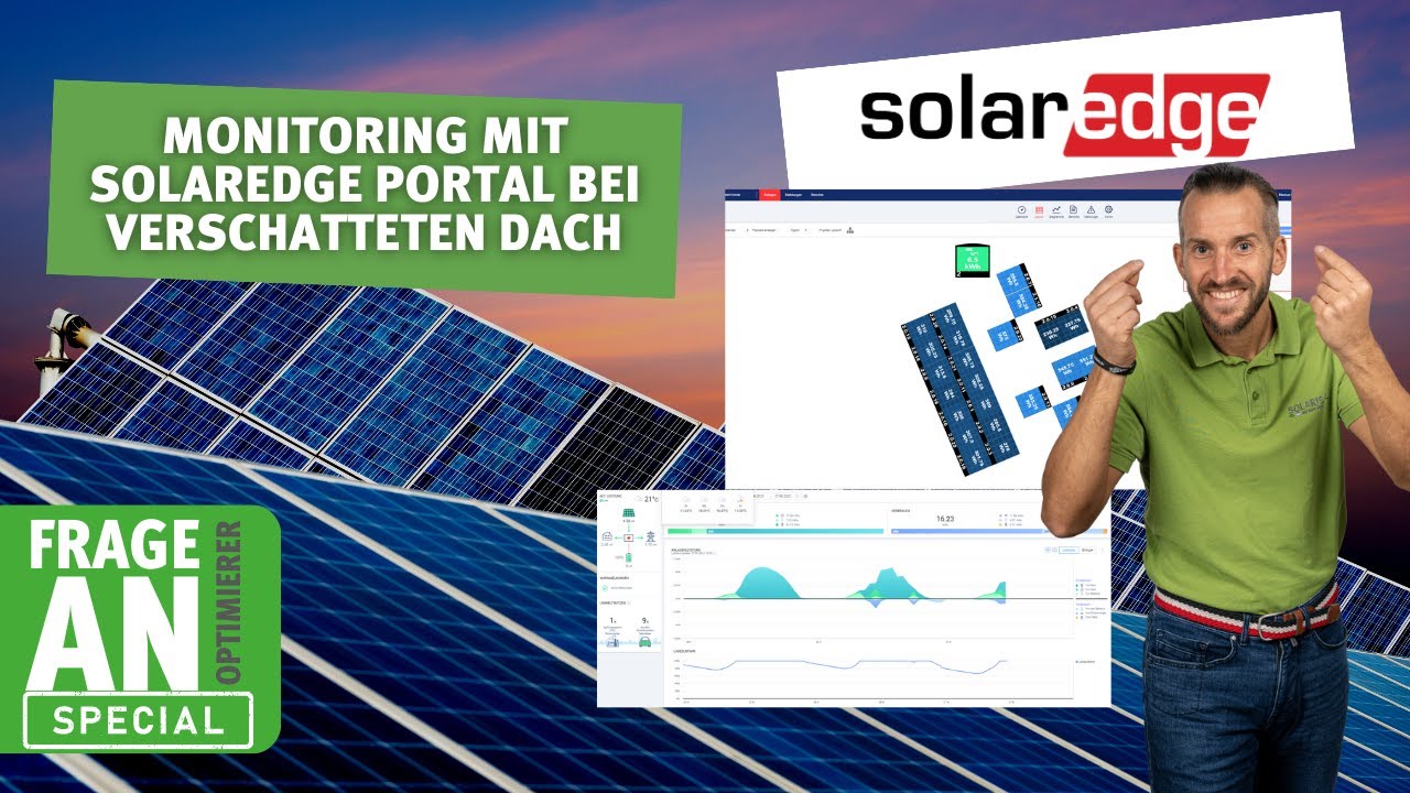 Monitoring mit SolarEdge Portal bei verschatteten Dach - Eine Frage an den #solarisierer Special