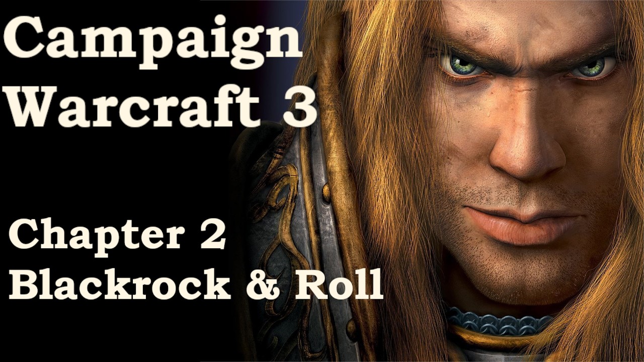 Hunting Orc Camp Leader, Human Campaign Chapter #2 - Warcraft 3 ROC