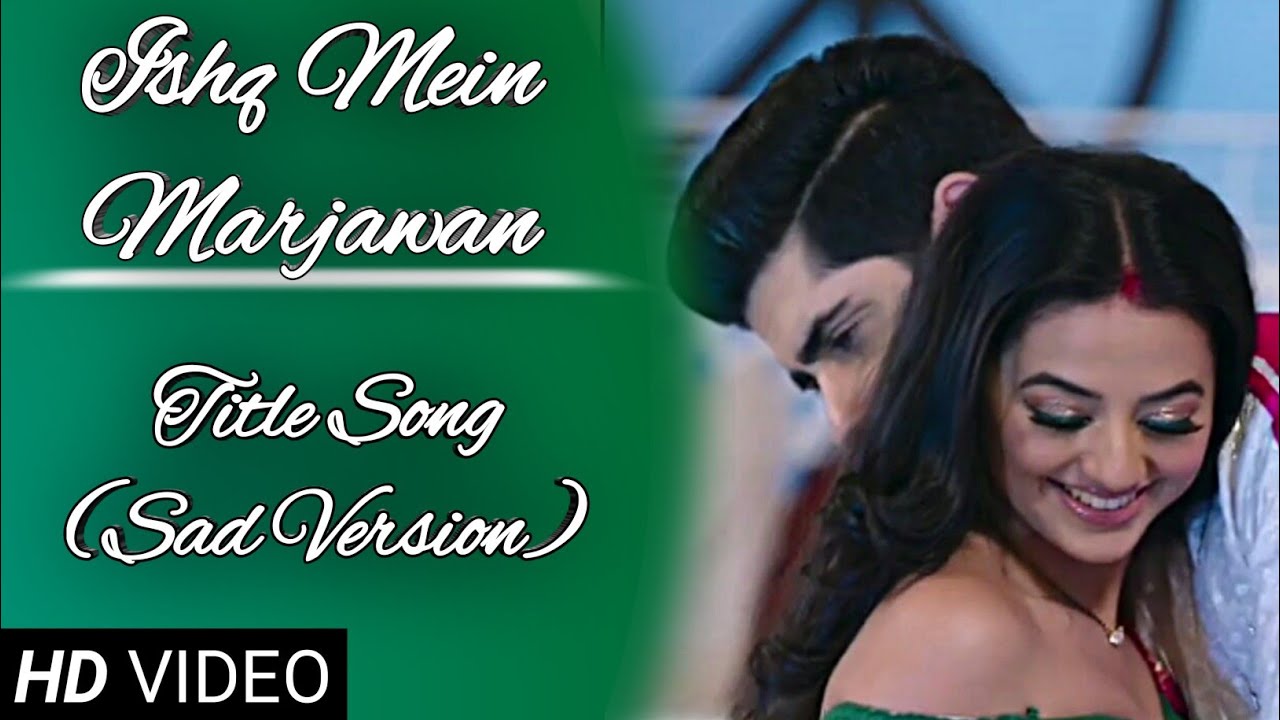Ishq Mein Marjawan | Season 2 | Full Title Song | Sad Version | RiAnsh | Riddhima-Vansh