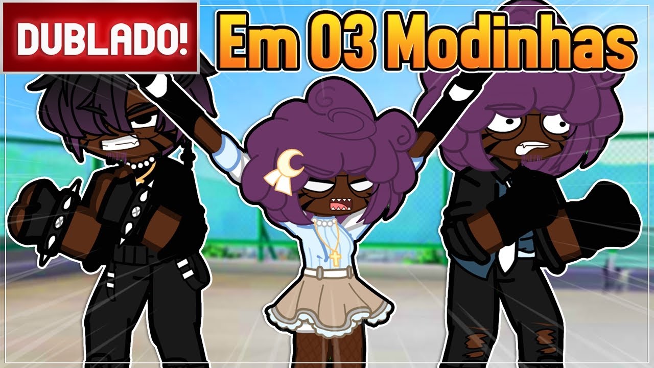 [ DUBLADO ] VICK E O BRUNO EM 3 MODINHAS | GACHA CLUB