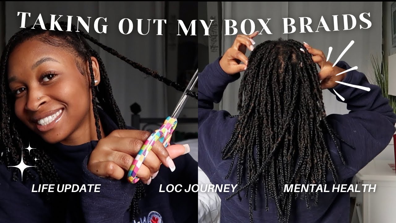 taking out my box braids while i *OVERSHARE* my life | loc update, mental health, life update!